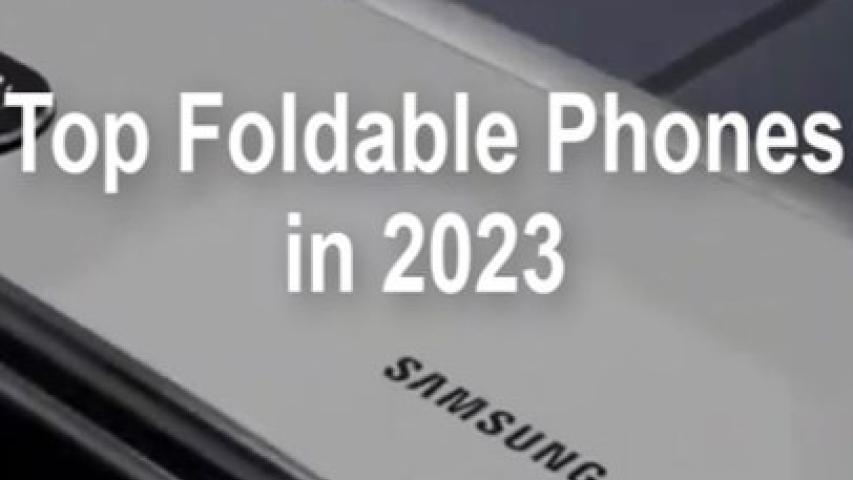 Foldable Phones