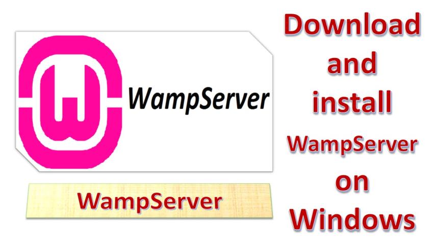 Download and Install WampServer on Windows