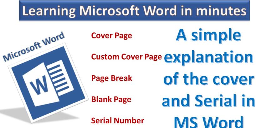create page break, blank page, cover page, serial in table in MS Word